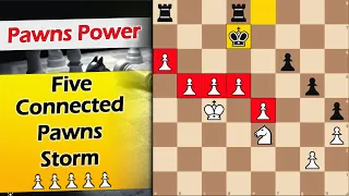 5 Connected Pawns Storm | Timofeev vs Khismatullin 2009