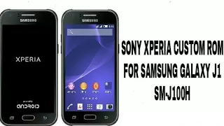 Sony xperia Rom for Samsung Galaxy j1 sm j100h