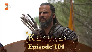 Kurulus Osman Urdu - Season 5 Episode 104