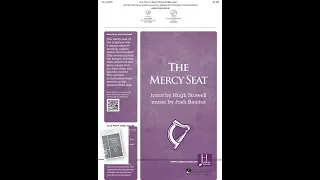 The Mercy Seat (SATB Choir) - by Josh Bauder