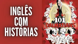 HISTÓRIA COMPLETA EM INGLÊS - 101 DÁLMATAS - NÍVEL BÁSICO