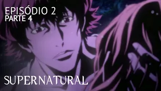 Supernatural Anime | Episódio 2, Parte 4 (Dublado) Assassinato na estrada | HD