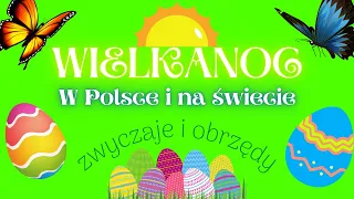 WIELKANOC - tradycje, obrzędy, zwyczaje w Polsce i na świecie ♥ #wielkanoc #święta