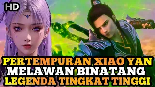 BTTH SEASON 7 EPISODE 26 SUB INDO Xiao yan melawan binatang ajaib legendaris