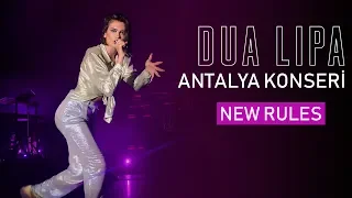 Dua Lipa - New Rules (Live in Antalya, Turkey)