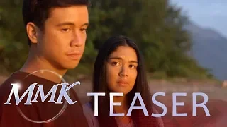 December 8, 2018 | MMK Teaser