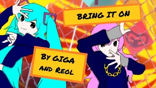 【初音ミクHatsune Miku & 巡音ルカMegurine Luka】BRING IT ON - Vocaloid cover