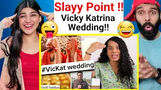 Slayy Point - Vicky Katrina Wedding DRAMA 😜😂 Slayy point Reaction video!!