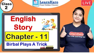 Birbal Plays a Trick | English Literature Story | Chapter 11 | Story with morals | Class 2 CBSE