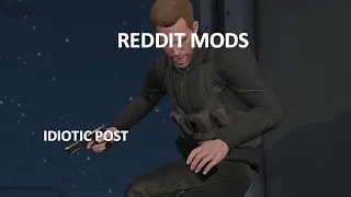 Reddit mods be like...