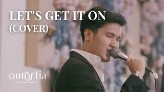 LET'S GET IT ON - Marvin Gaye LIVE Cover by Omorfia Entertainment