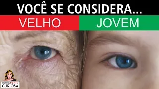 QUAL É A SUA IDADE MENTAL? TESTE PSICOLÓGICO E PERSONALIDADE