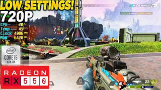 Apex Legends RX 550 - 720p Low,