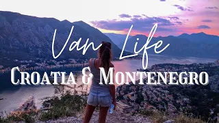 Van Life through the Balkans | Part 1 | A glimpse of Croatia and Montenegro