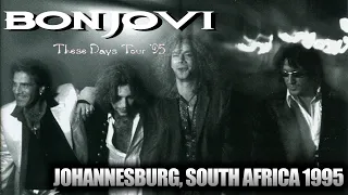 Bon Jovi live at Johannesburg, South Africa 1995 - Audio completo (Soundboard)