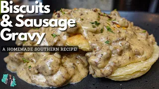 THE BEST SOUTHERN STYLE BISCUITS AND SAUSAGE GRAVY | EASY HOMEMADE RECIPE TUTORIAL