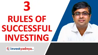 3 Rules of Successful Investing | How to Become a Successful Investor?