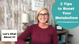 3 Tips to Help Women Over 50 Boost Their Metabolism |  Intermittent Fasting for Today’s Aging Woman