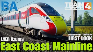 TRAIN SIM WORLD 4 First Look - East Coast Mainline - LNER Class 801 Azuma - New UK Route