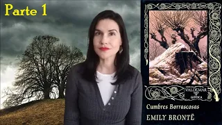 RESEÑA | 'Cumbres Borrascosas', Emily Brontë (Parte 1/3)