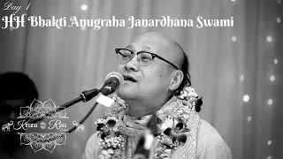 Bhakti Anugraha Janardana Swami || Day 2 || Kirtan Rasa Festival 2018