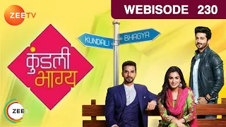 Kundali Bhagya - Hindi TV Serial - Ep 230 - Webisode - Sanjay Gagnani, Shakti, Shraddha -Zee TV