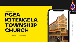 PCEA KITENGELA TOWNSHIP CHURCH SUNDAY SERVICE (WOMEN'S GUILD SUNDAY)