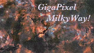 GigaPixel Milky Way!