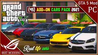 45+ Add-On Cars Pack 2021 in GTA V | How to Install | GTA 5 Real Life Cars Mods Pack