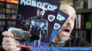 DeAgostini RoboCop - Issue 6, 7: Analisi Fascicoli & Montaggio!!!