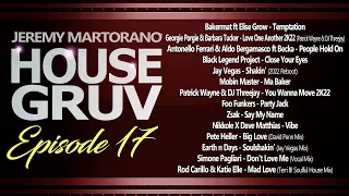 HOUSE GRUV Radio Mixshow 17 - Nu Disco  - Funky House Music Mix 2022 - DJ Jeremy Martorano