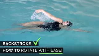 How to Rotate with Ease in Backstroke!