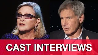 STAR WARS THE FORCE AWAKENS Cast Interviews - Harrison Ford, Carrie Fisher & JJ Abrams