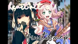 [Fruitii♡] Heart Attack Mep