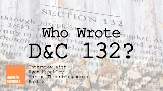 Who Wrote D&C 132?