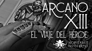 "Arcano XIII - El Viaje del Héroe" de Noviembre Nocturno