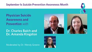 Physician Suicide Awareness and Prevention