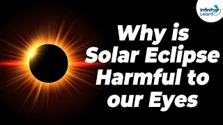 Why is Solar Eclipse Harmful to our Eyes? | One Minute Bites | Don't Memorise