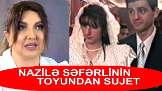 NAZİLƏ SƏFƏRLİ  GƏLİNLİYINDƏN VE TOYUNDAN DANIŞDI