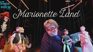 Marionette Land | Magical Theatre Documentary