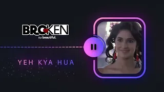 Yeh Kya Hua | lyrical | 🎵 Music | Broken But Beautiful | shreya ghoshal | ALTT Music