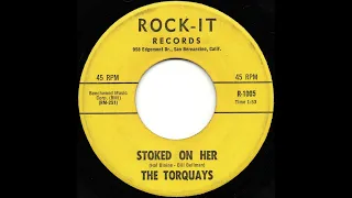 The Torquays  - Stoked On Her (1966)