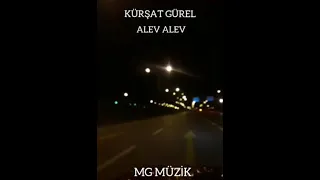 Kürşat Gürel - Alev Alev #karadeniz #müzik