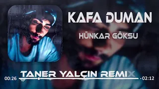 Hünkar Göksu - Kafa Duman [ Taner Yalçın Remix ] II Dertlerim Çok Kafa Duman