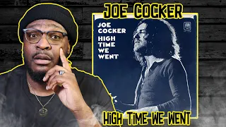 Joe Cocker - High Time We Went REACTION/REVIEW