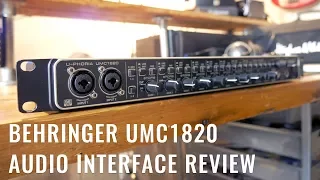 Behringer UMC1820 Review (with Audio Samples)