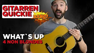 Schnelles und einfaches Gitarren Tutorial zu What`s Up von den 4 Non Blondes