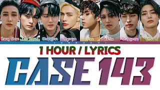 [1 HOUR] Stray Kids - CASE 143 (스트레이키즈 CASE 143 가사) [Color Coded Lyrics]