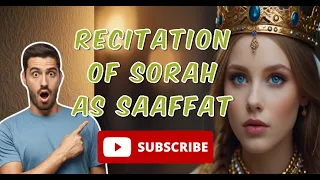 Quran with Spiritual Frequency Sound! Mesmerizing Quran feels Nature | Power Of Surah AS-SAAFFAT