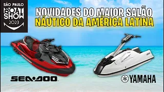 São Paulo Boat Show 2023 - Novidades Seadoo e Yamaha